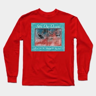 Save Our Oceans Long Sleeve T-Shirt